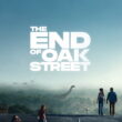 The End of Oak Street (2026)
