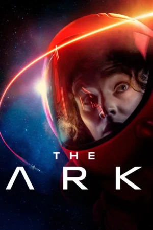 The Ark (2024) Season 1
